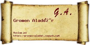 Gromen Aladár névjegykártya